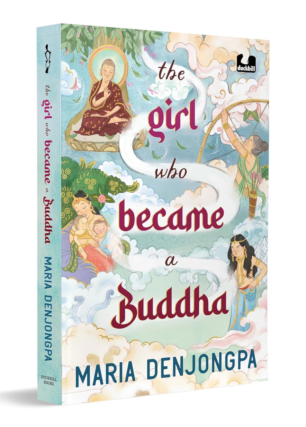 The Girl Who Became a Buddha: Story of Pajapati, the Woman Who Raised the Buddha Set in 5th Century Bce