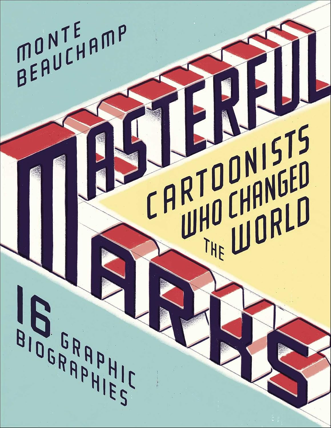Masterful marks: cartoonists who changed the world