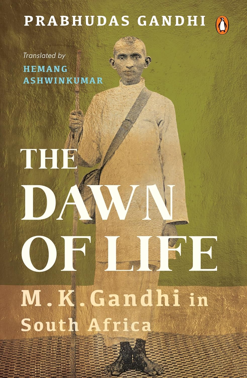 The Dawn of Life: Mk Gandhi in South Africa