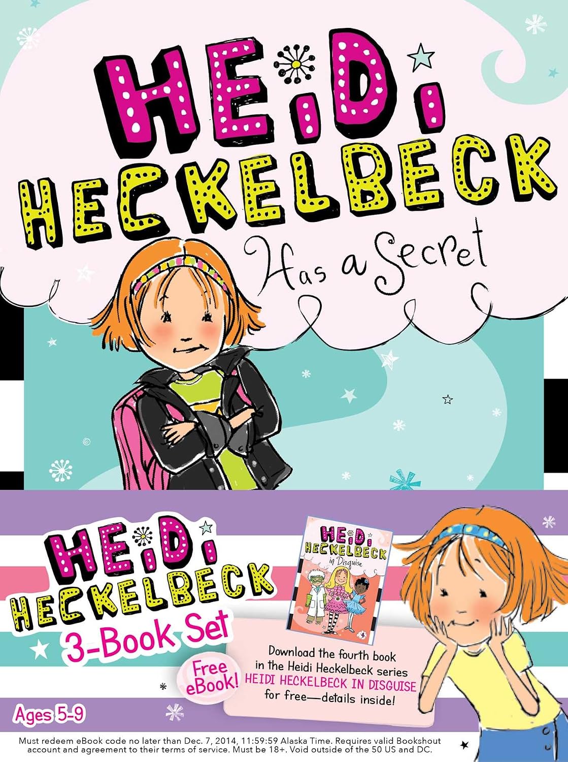 Heidi Heckelbeck 3-Book Set: Heidi Heckelbeck Has a Secret; Heidi Heckelbeck Casts a Spell; Heidi Heckelbeck and the Cookie Contest