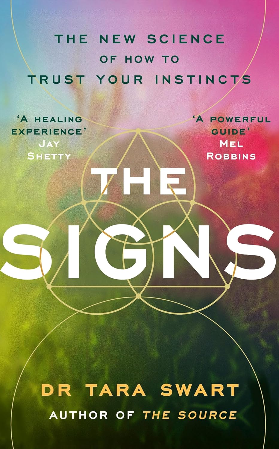 Signs: Trust Your Instincts and Live Without Limits