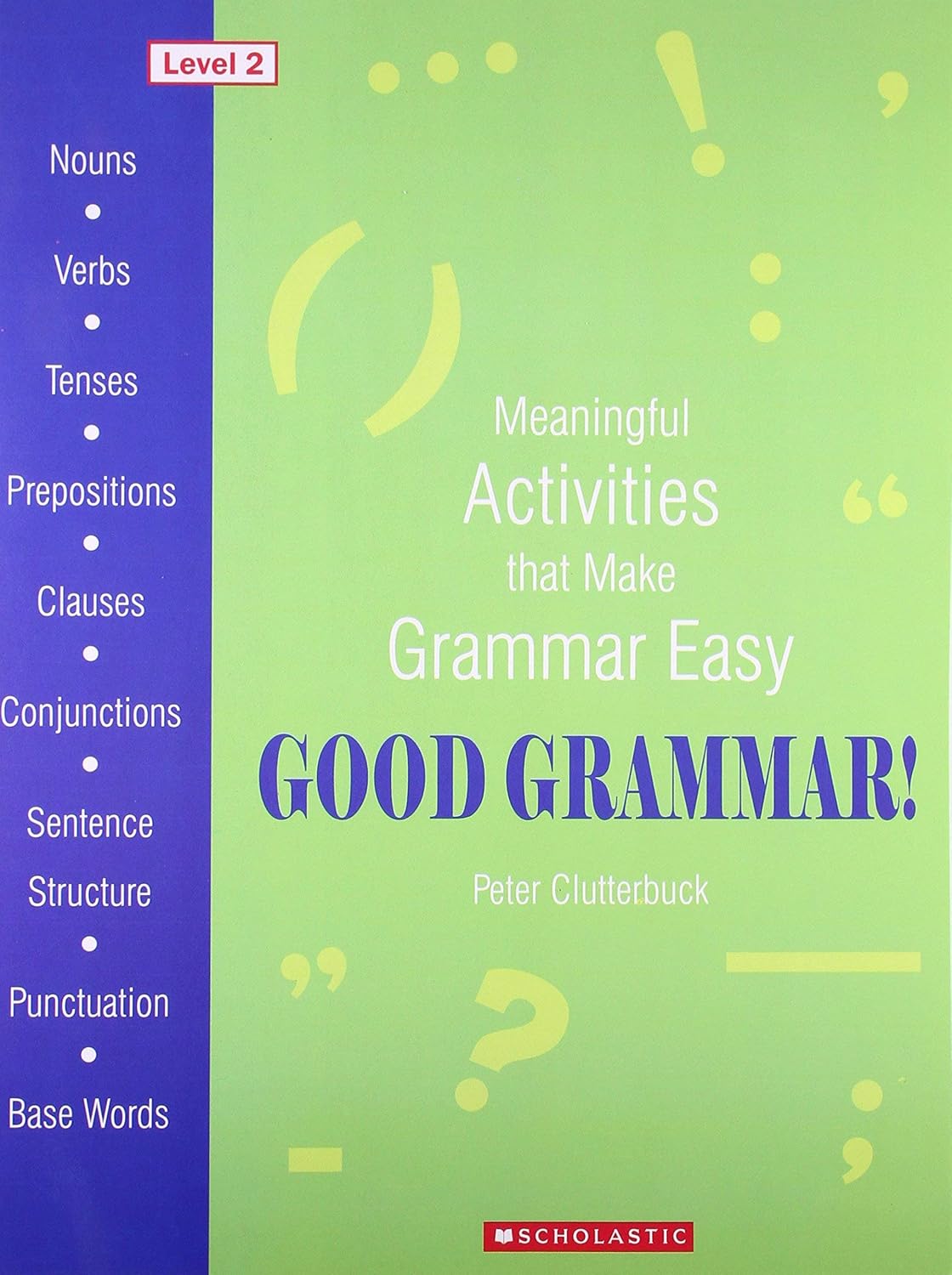 Good Grammar! (level - 2)