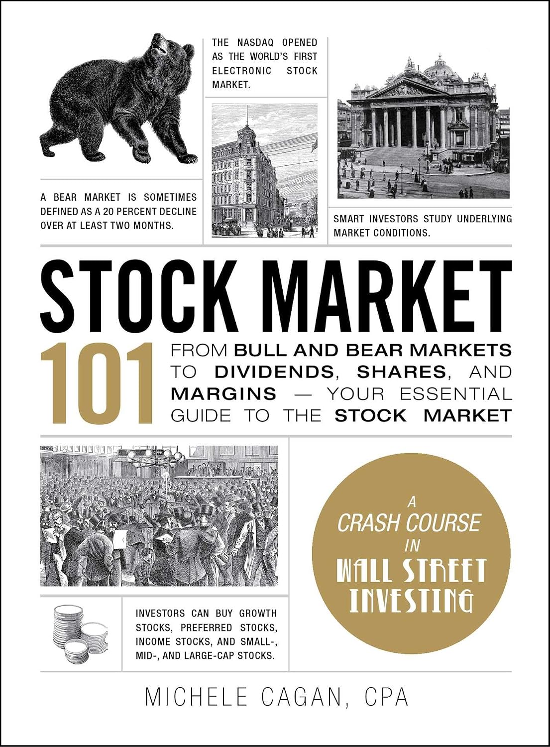 Stock market 101: from bull and bear markets to dividends, shares, and margins : your essential guide to the stock market