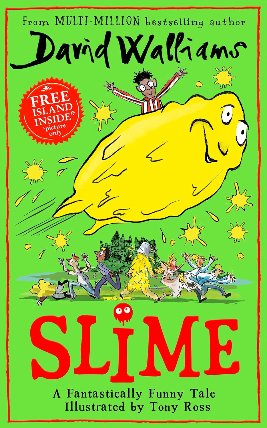 Slime: The new children’s book from No. 1 bestselling author David Walliams