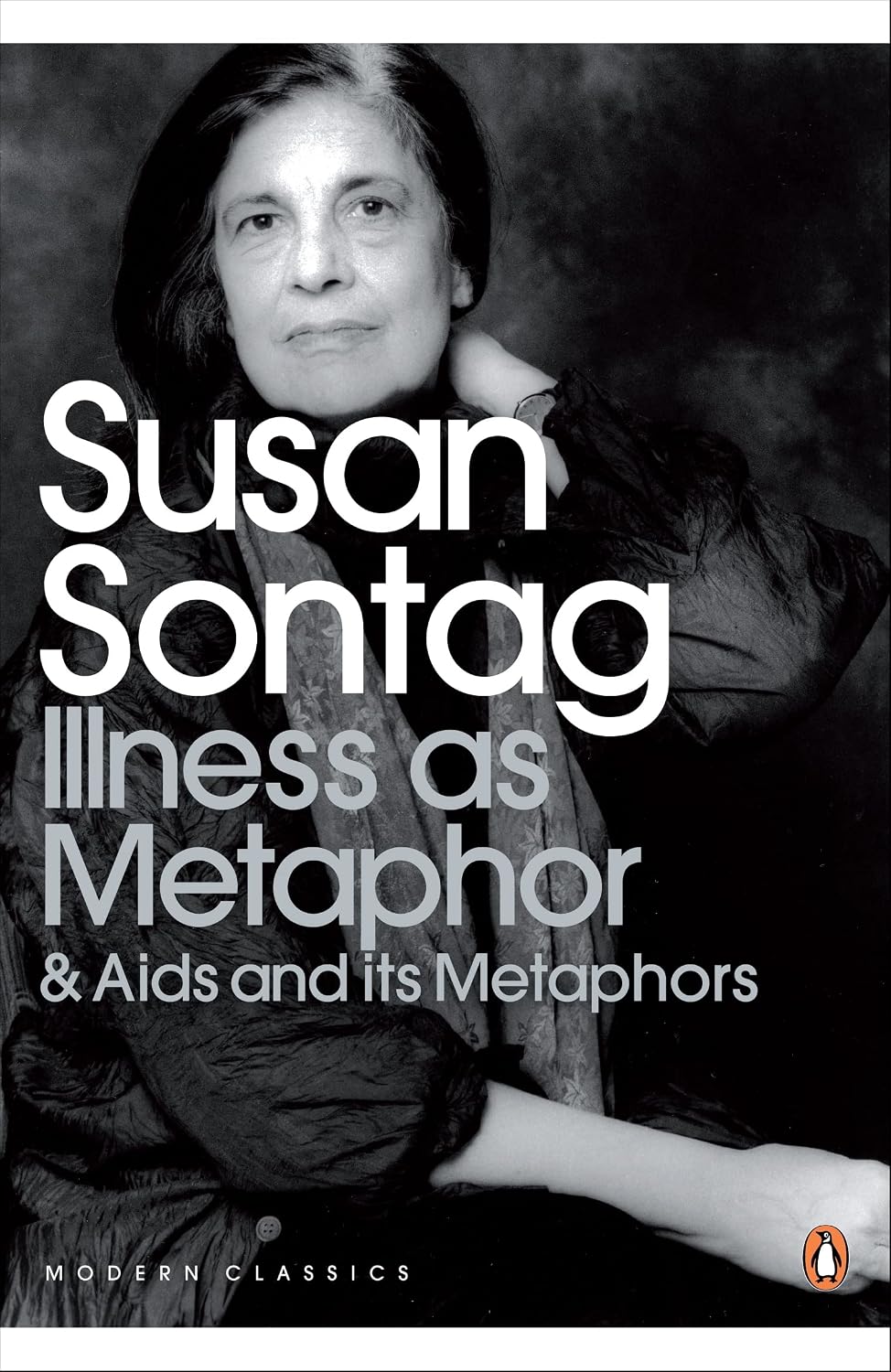 Illness as Metaphor and AIDS and Its Metaphors (Penguin Modern Classics)