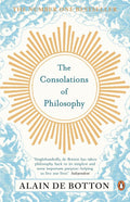 The Consolations of Philosophy. Alain de Botton