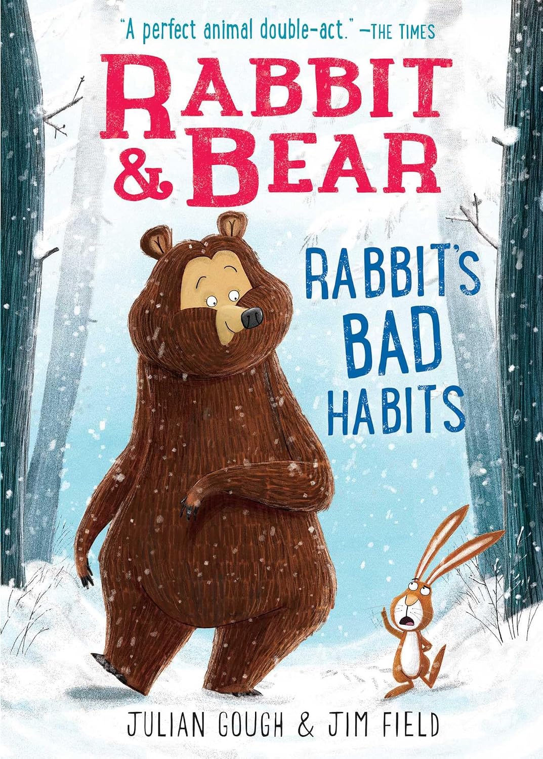 Rabbit and Bear: Rabbit's Bad Habits