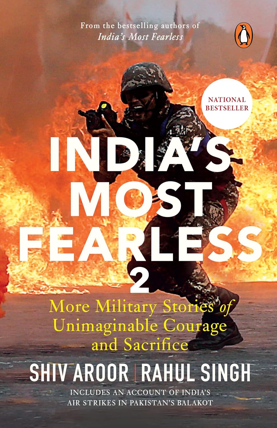 India's Most Fearless 2: More Military Stories of Unimaginable Courage and Sacrifice