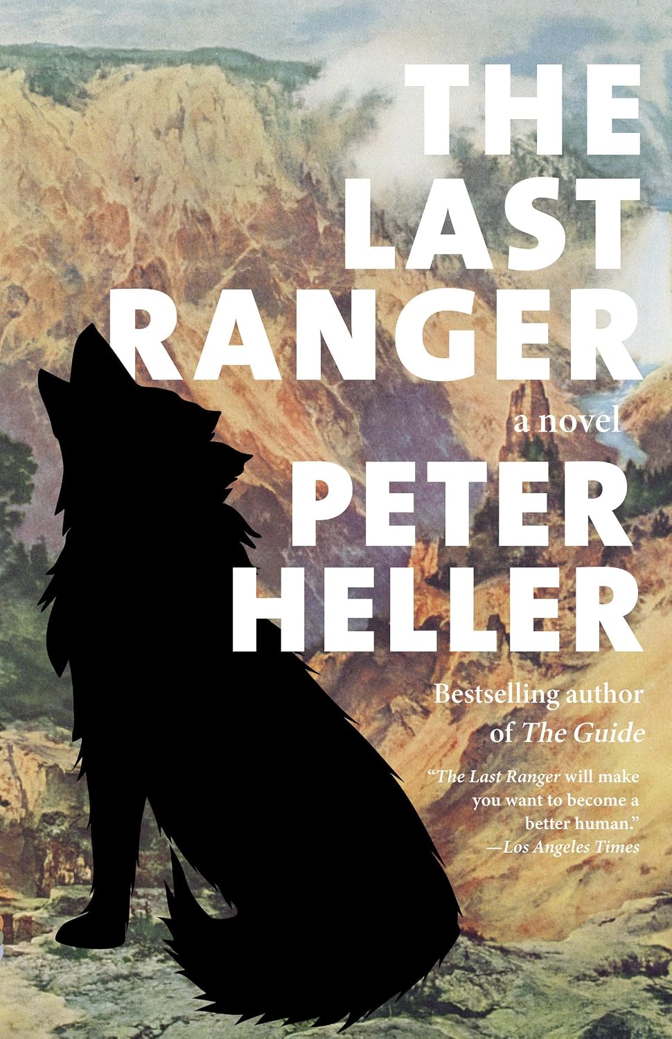Last Ranger: A Novel