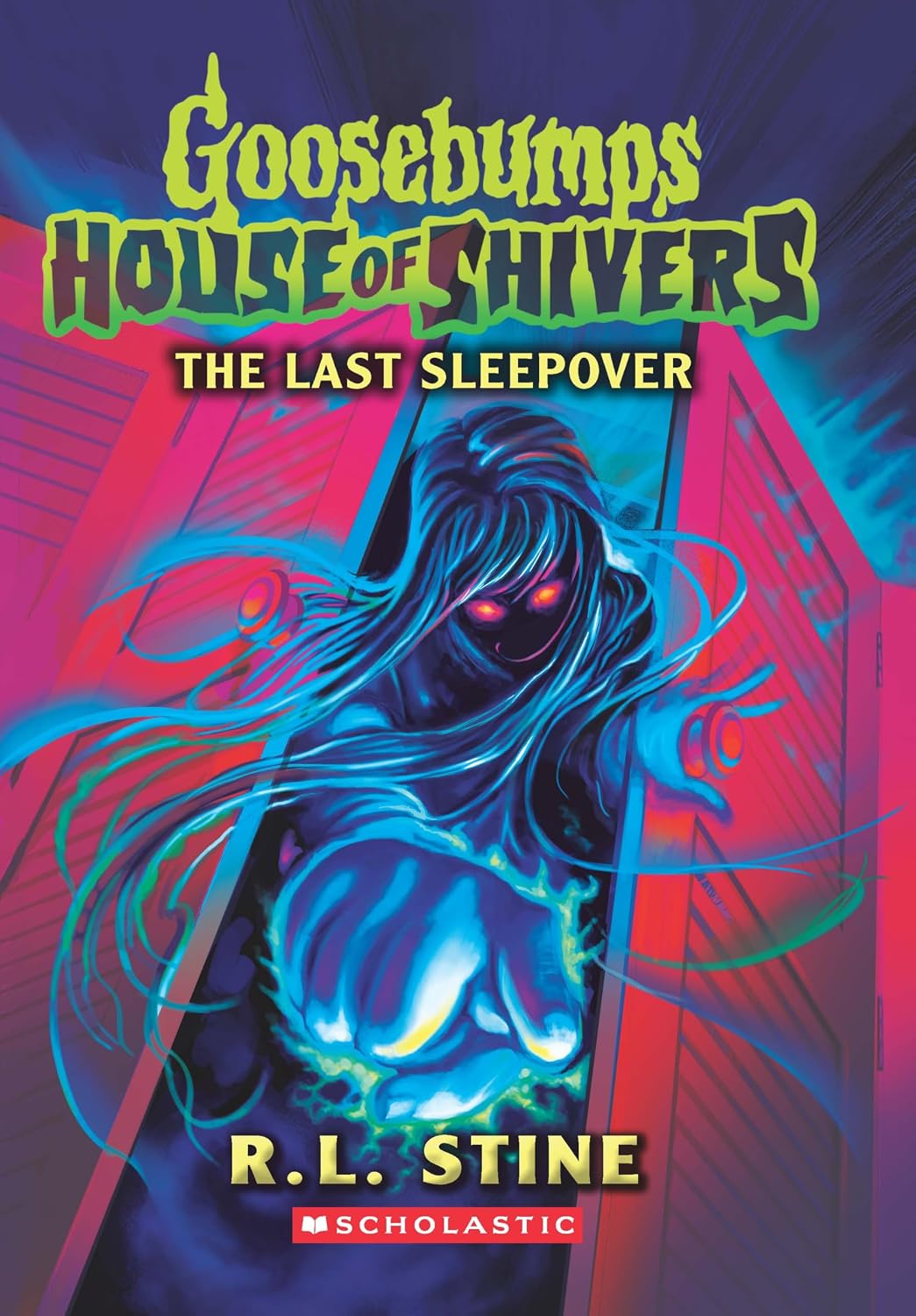 Goosebumps House of Shivers #05: The Last Sleepover