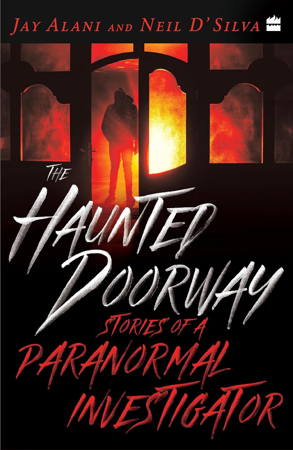 The Haunted Doorway: Stories of a Paranormal Investigator