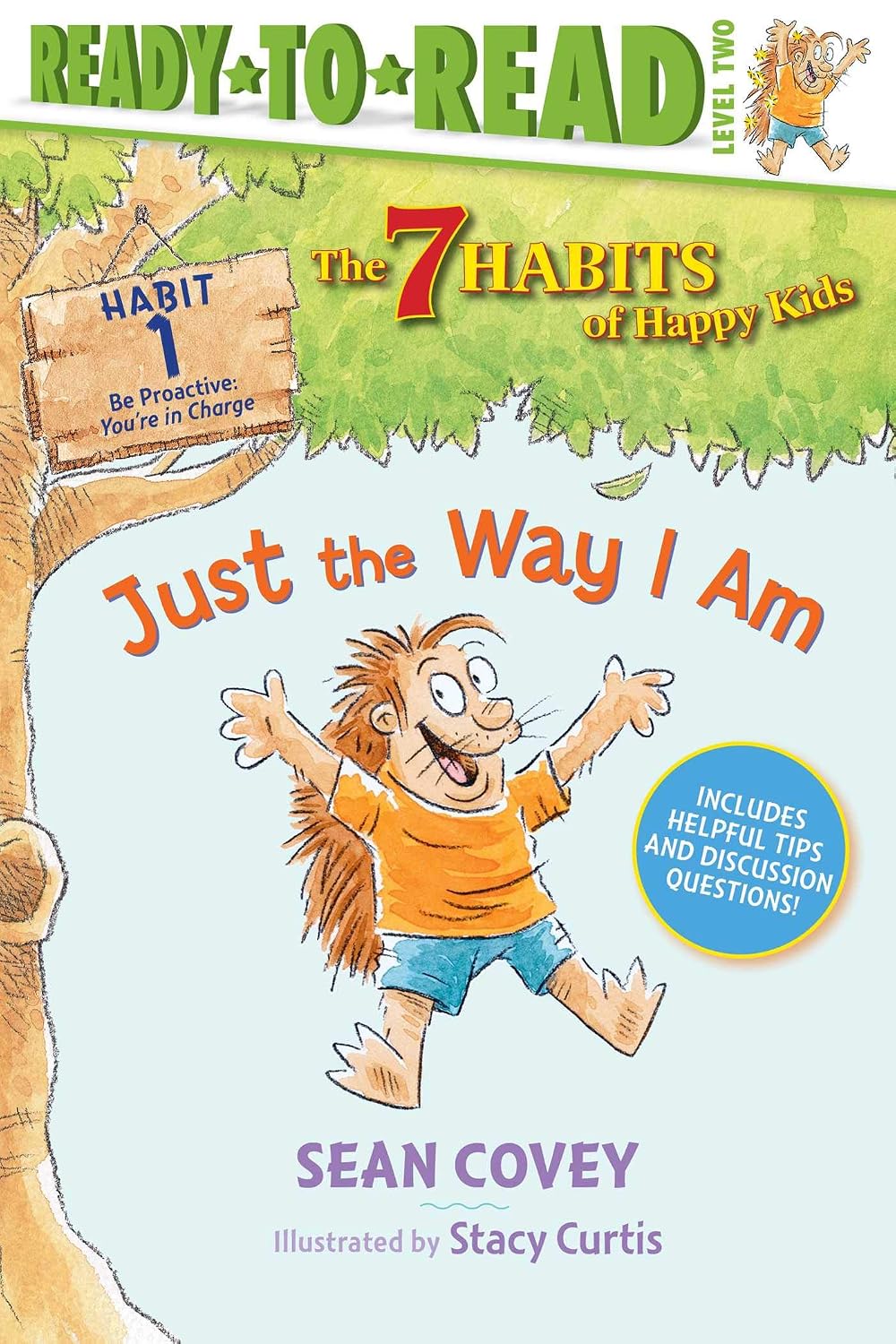 Just the Way I Am: Habit 1