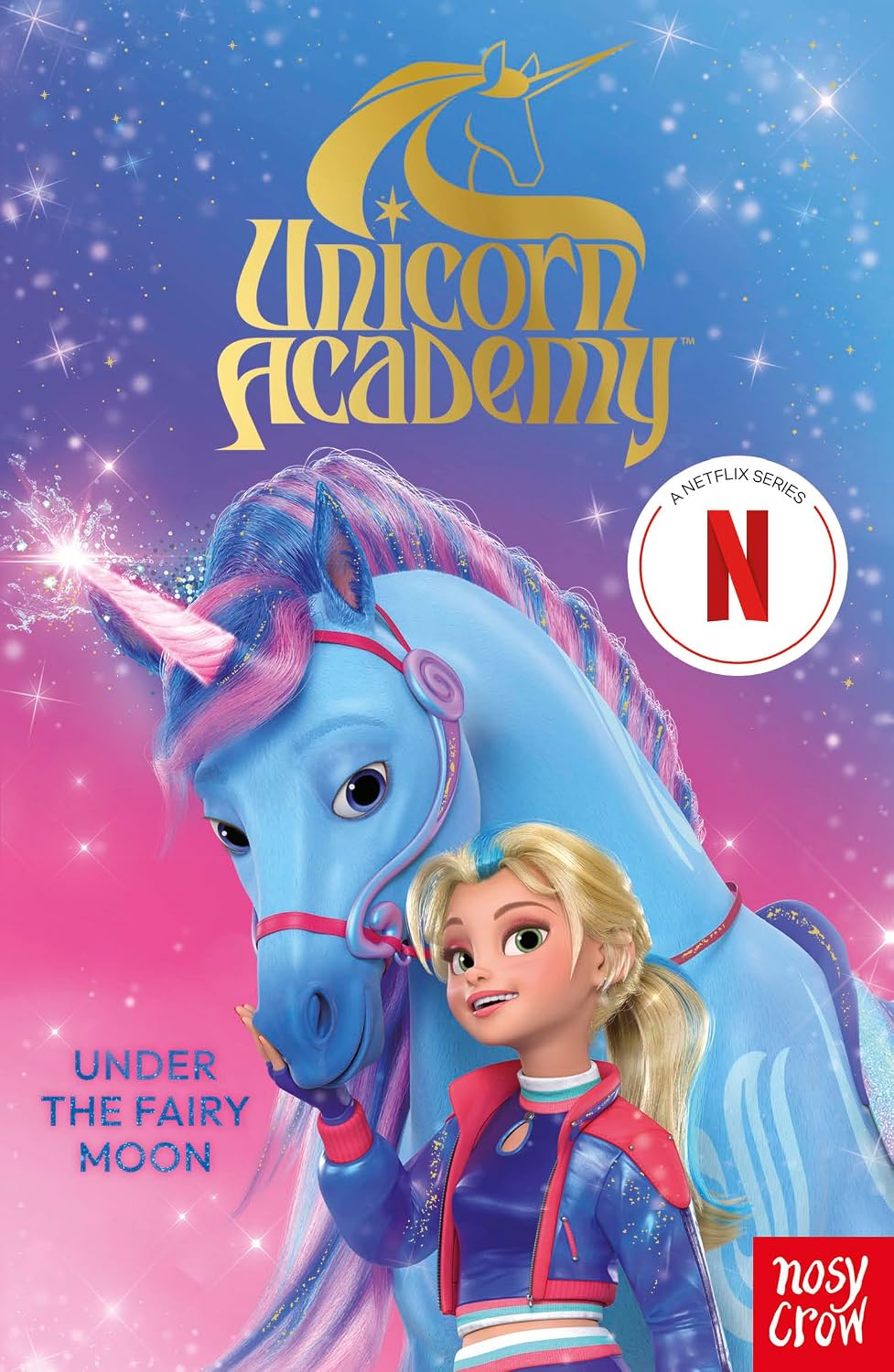 Unicorn Academy: Under the Fairy Moon