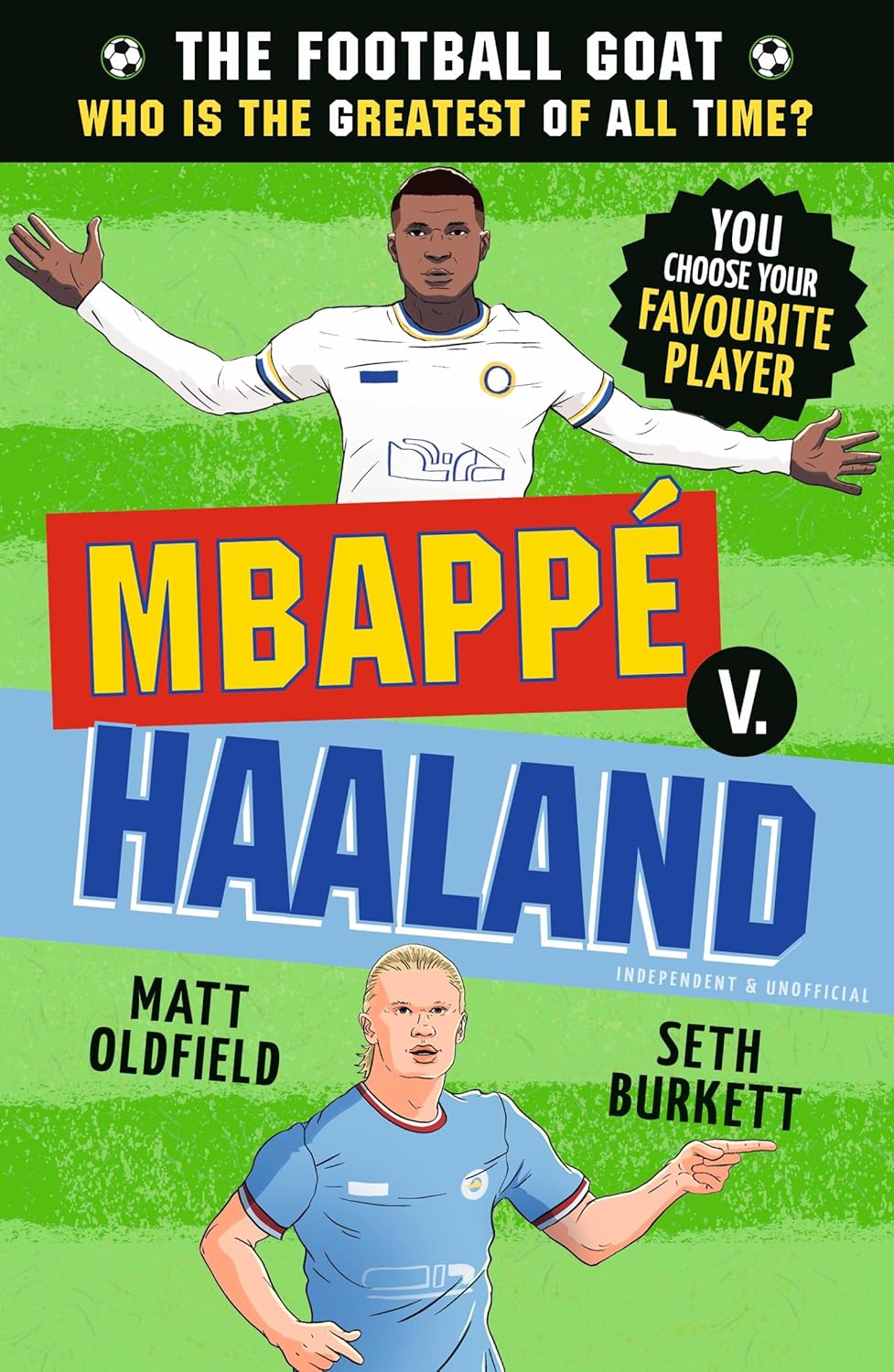 The Football GOAT: Mbappé v. Haaland