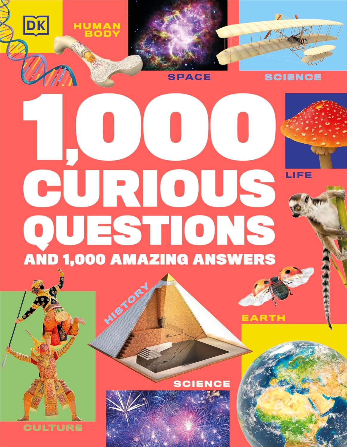 What? Where? Why? When?: A Thousand Curious Questions and Amazing Answers