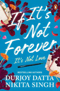 If It's Not Forever: It's Not Love