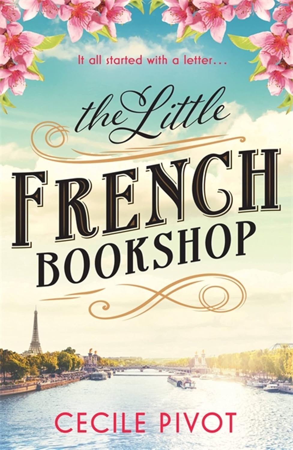 Little French Bookshop: A Heart-Warming Feel-good Read to Escape with This Year