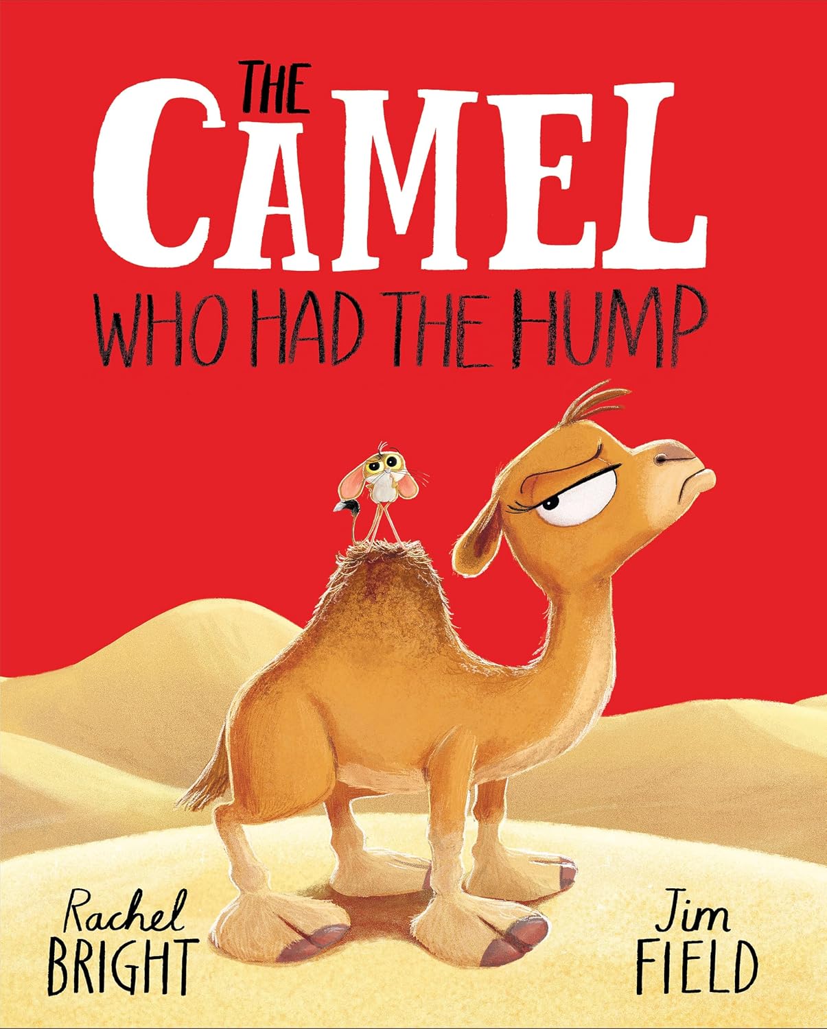 The Camel Who Had the Hump
