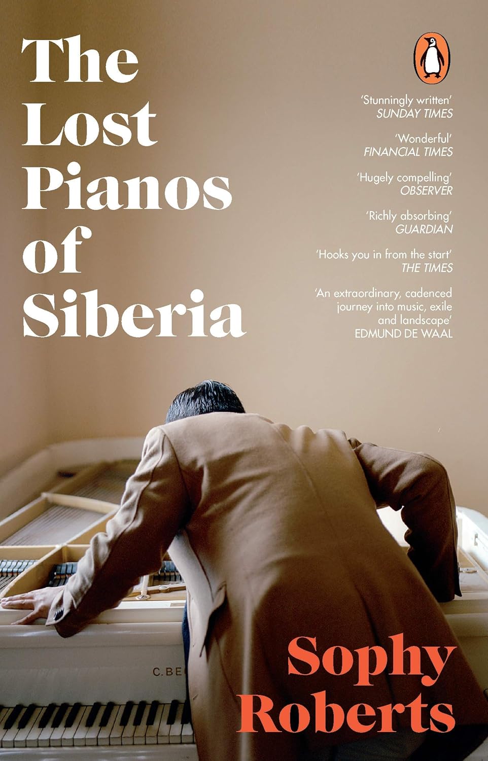 The Lost Pianos of Siberia: a Sunday Times Paperback of 2021