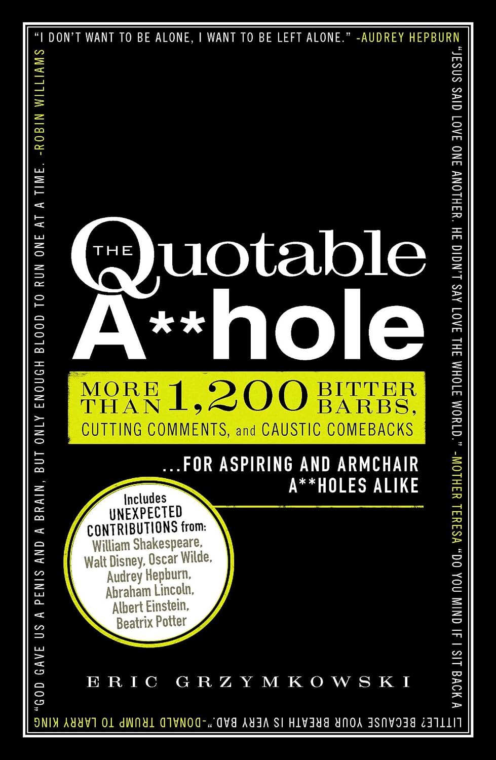 The Quotable Ahole