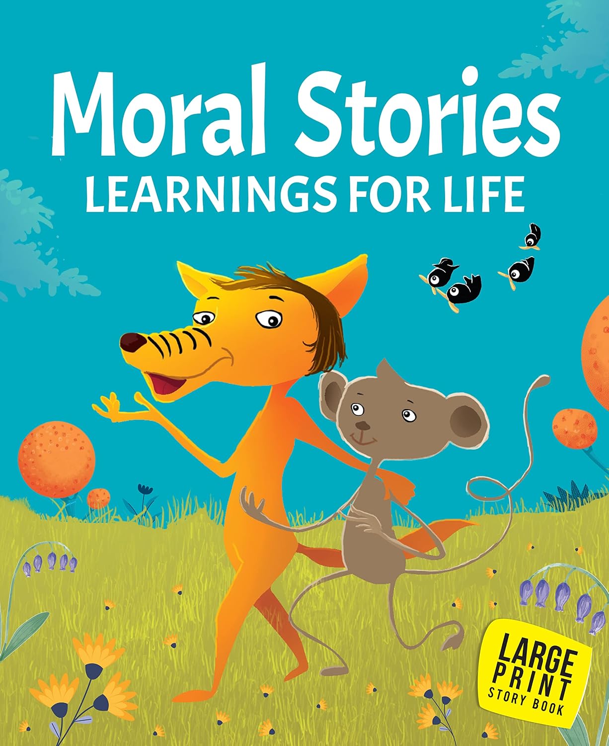 Moral Stories for Children: Kids' Guide to Learning for Life