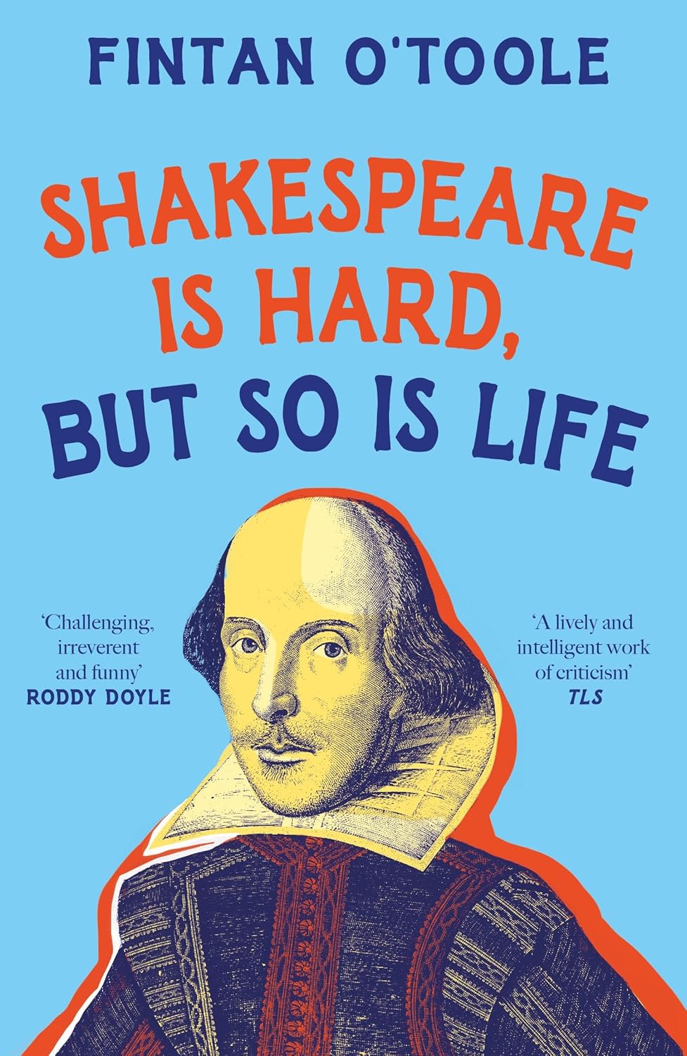 Shakespeare is Hard, but So is Life