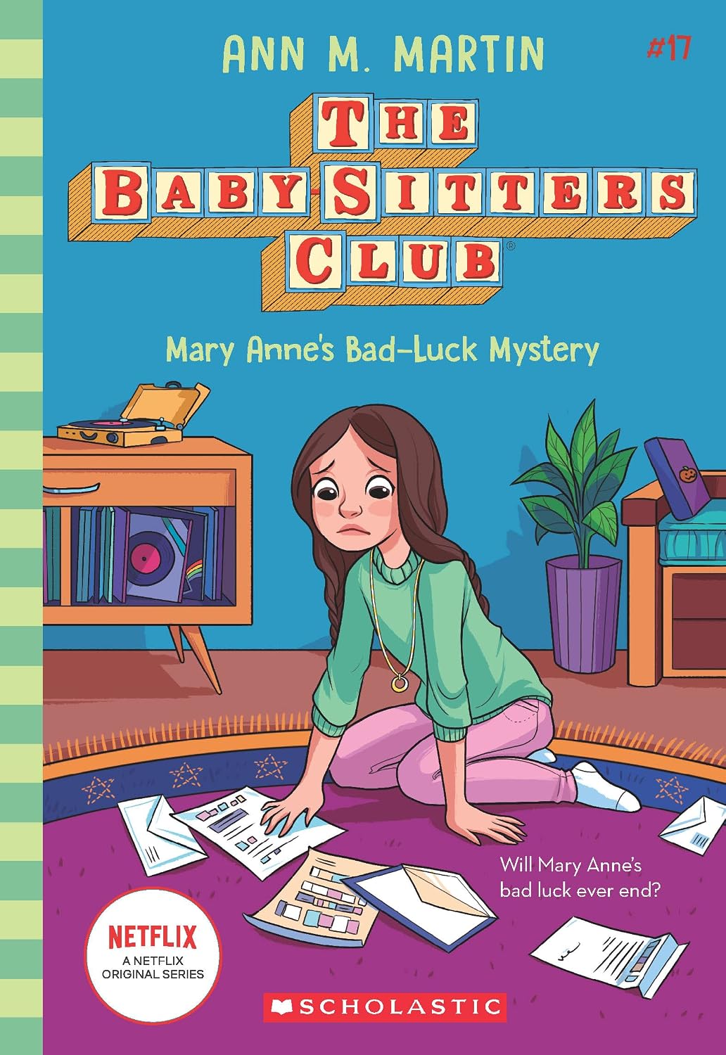 The Baby-Sitters Club #17: Mary Anne's Bad Luck Mystery
