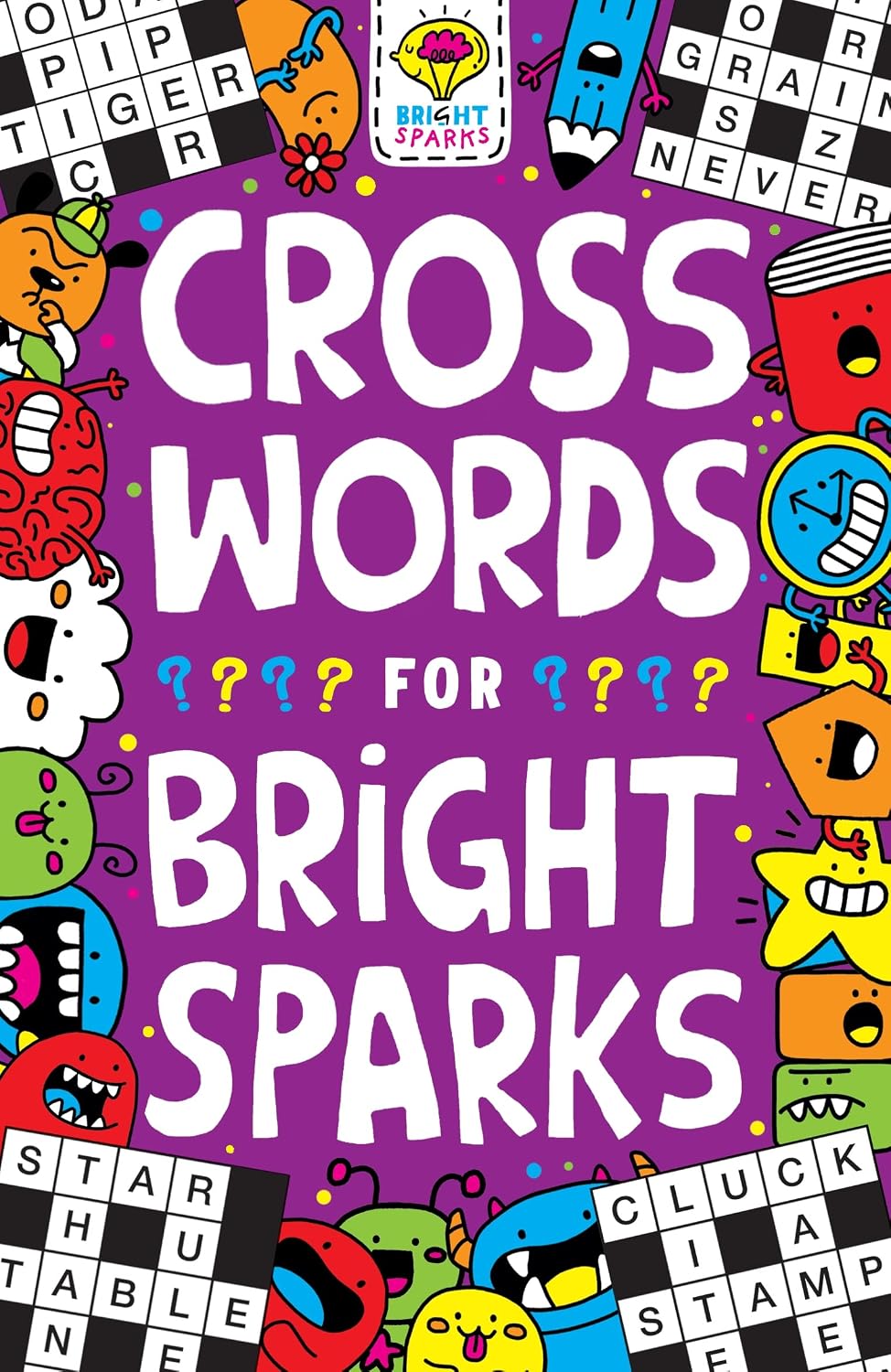 Crosswords for Bright Sparks: For Ages 7 To 9