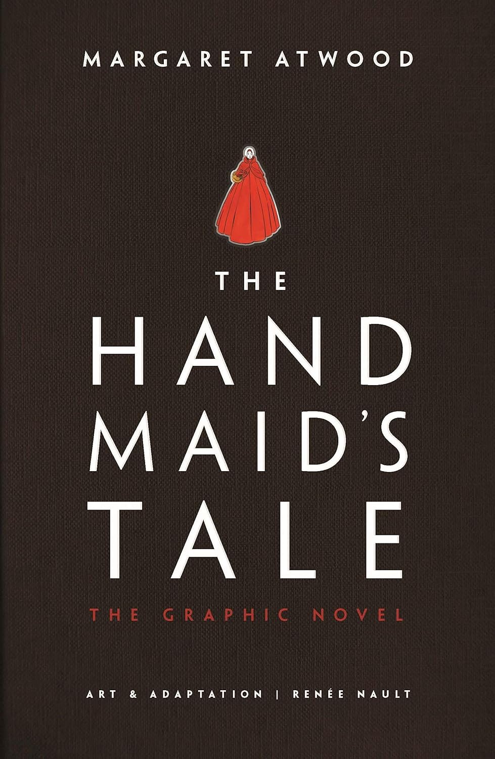 The Handmaid's Tale: the Graphic Novel