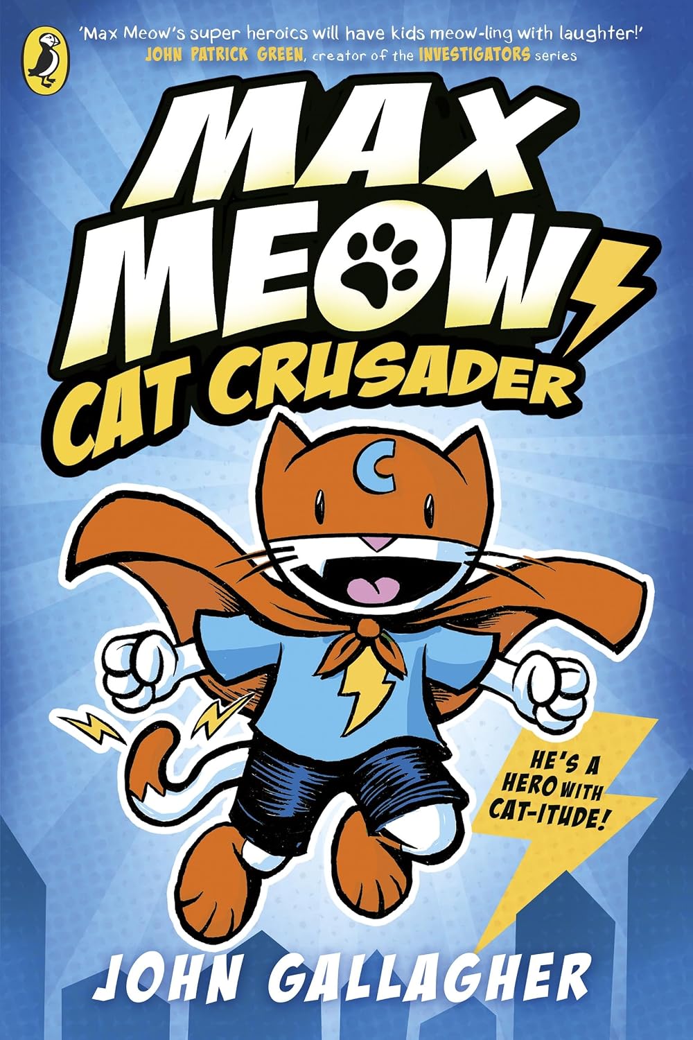 Max Meow Book 1: Cat Crusader: a Graphic Novel