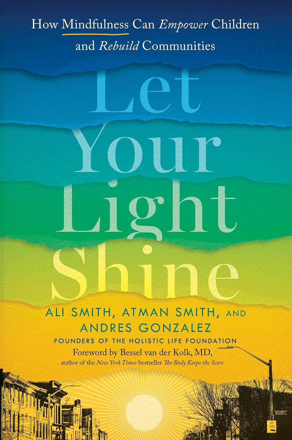 Let Your Light Shine: How Mindfulness Can Empower Children and Rebuild Communities