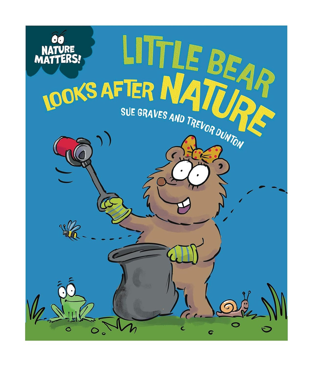 Nature Matters: Little Bear Looks after Nature