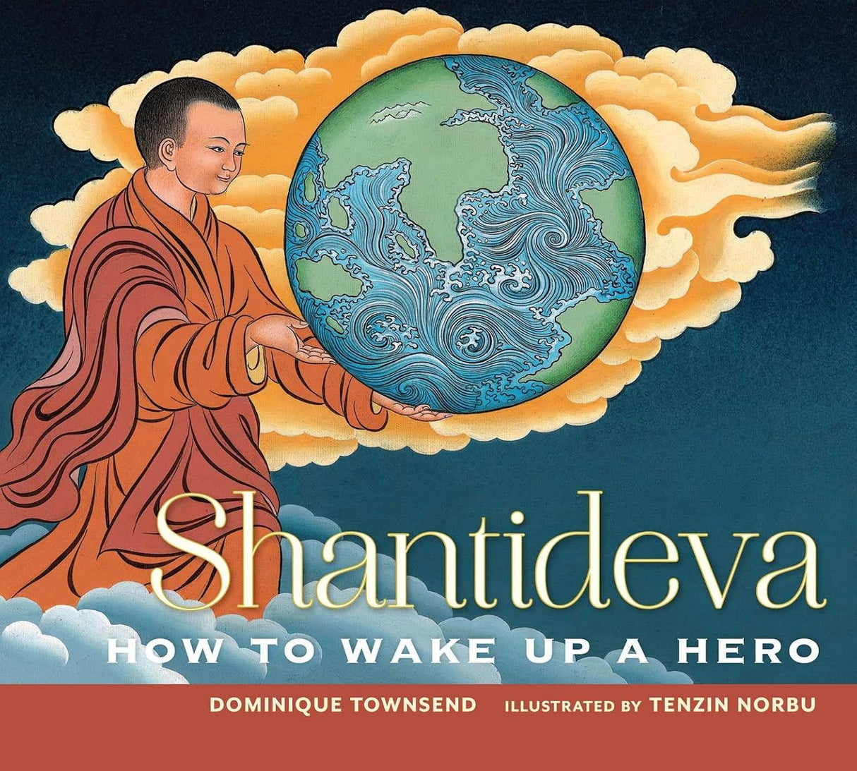 Shantideva: how to wake up a hero
