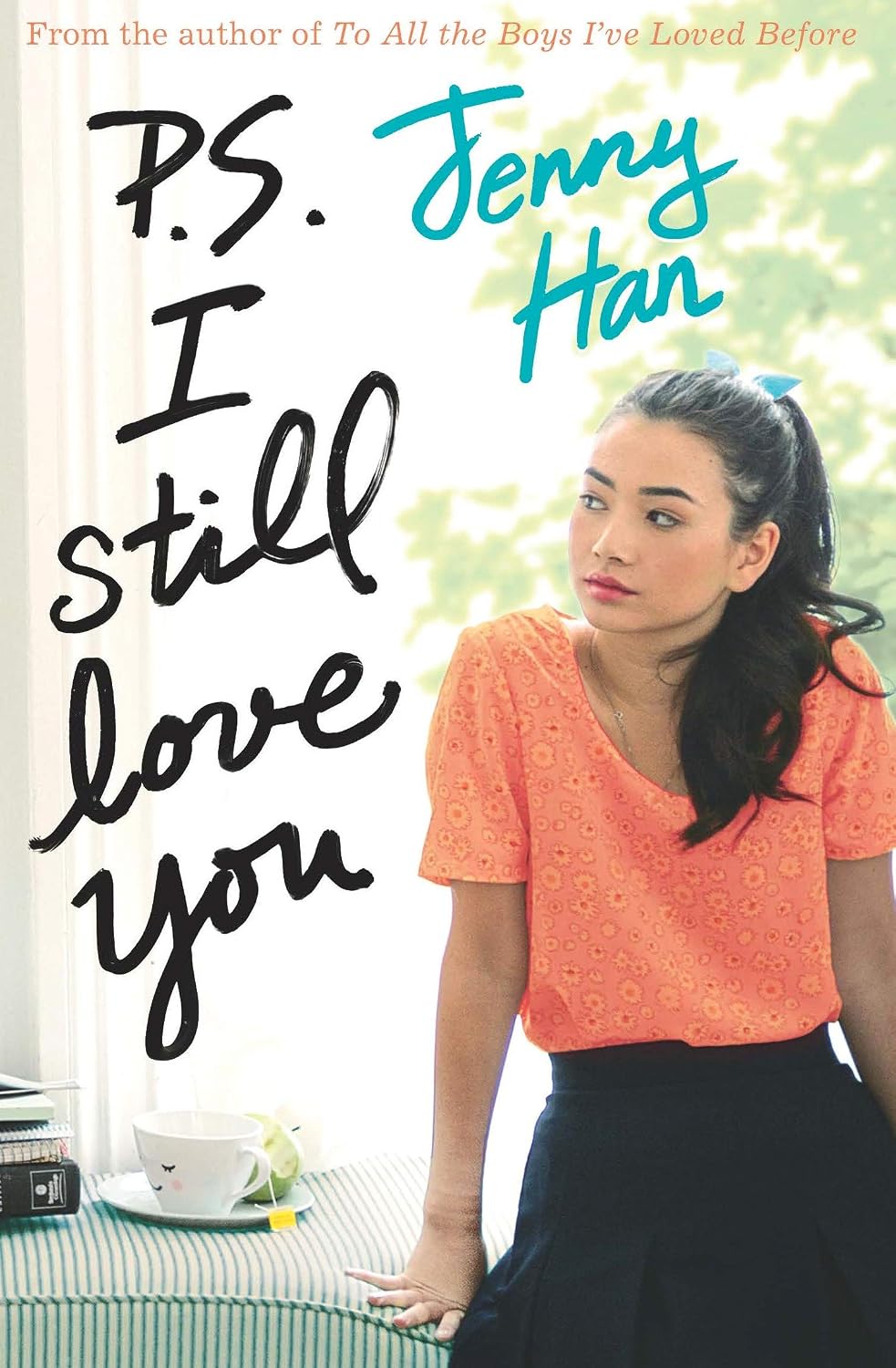P.S. I Still Love You (to All the Boys I've Loved Before)