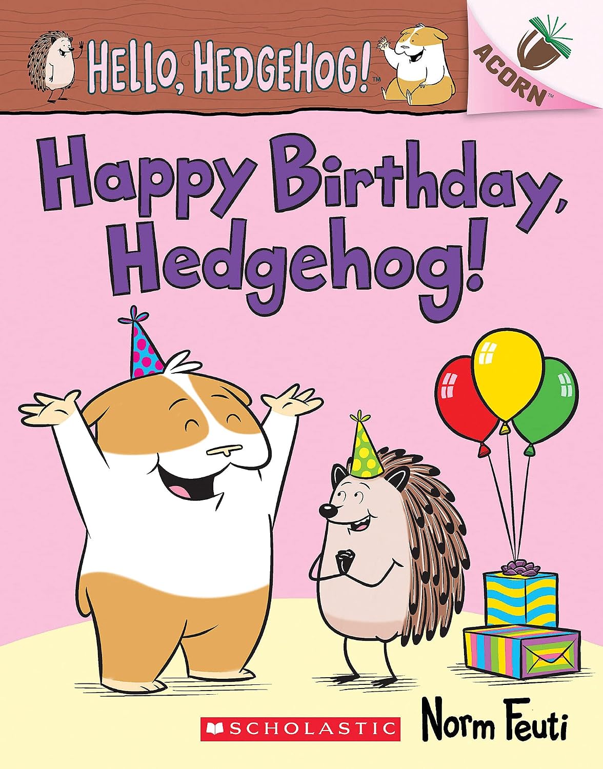 Happy Birthday, Hedgehog!: an Acorn Book (hello, Hedgehog! #06)