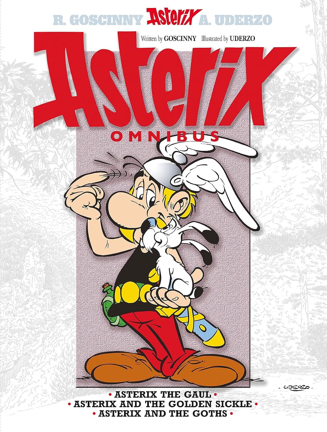 Asterix Omnibus #1: Asterix the Gaul, Asterix and the Golden Sickle, and Asterix and the Goths