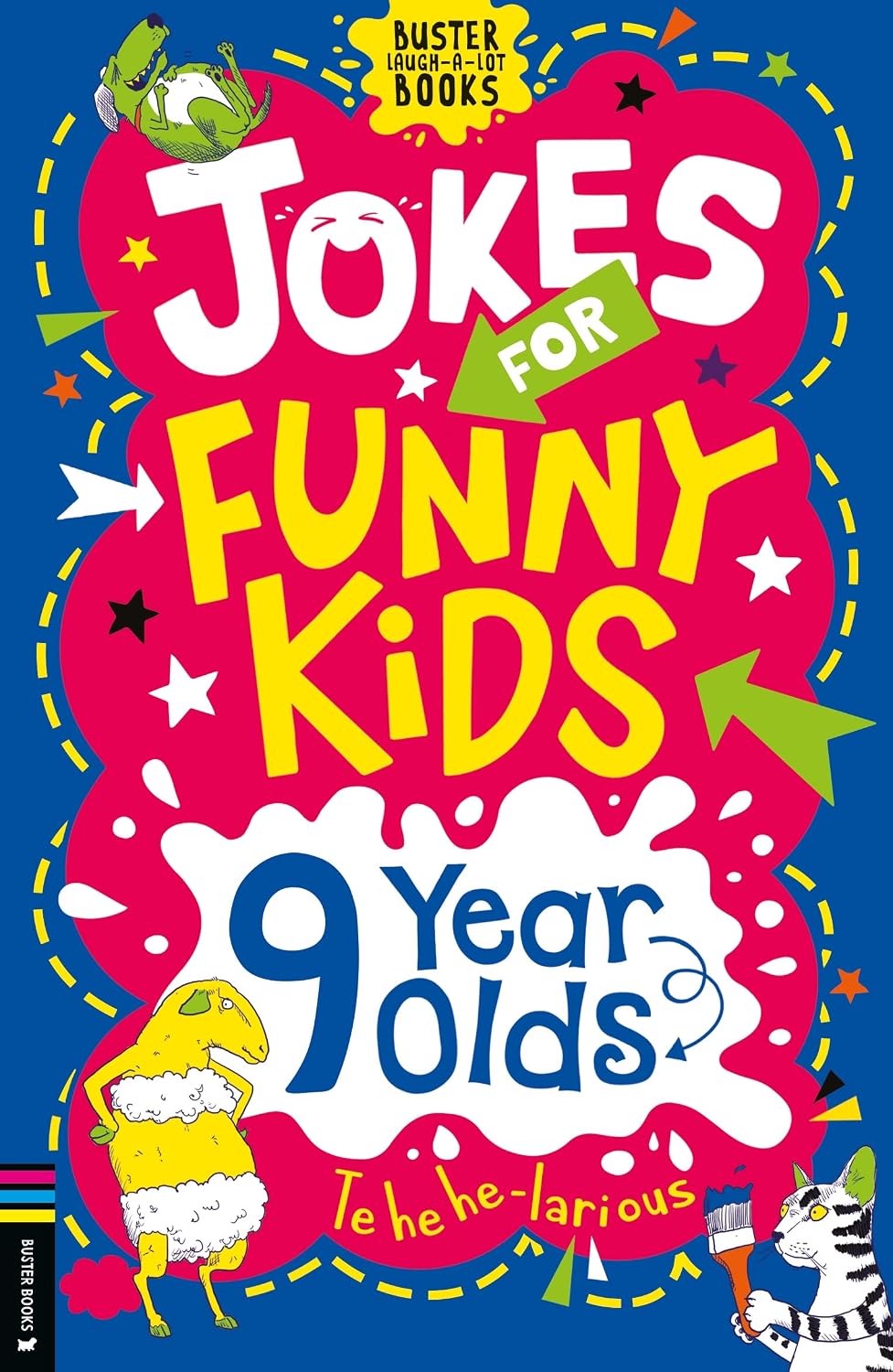 Jokes for Funny Kids 9 Year Olds (buster Laugh-a-lot Books)