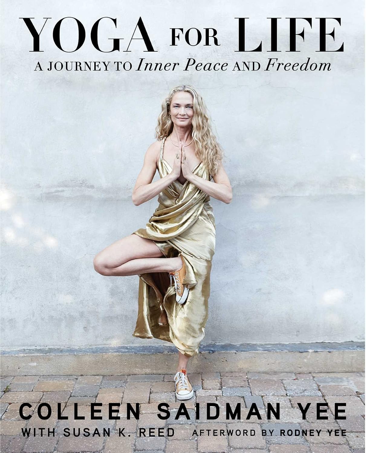 Yoga for life: a journey to inner peace and freedom