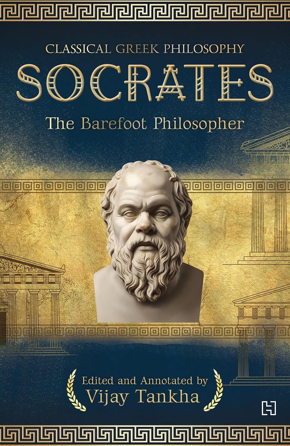 Classical Greek Philosophy: Socrates: the Barefoot Philosopher