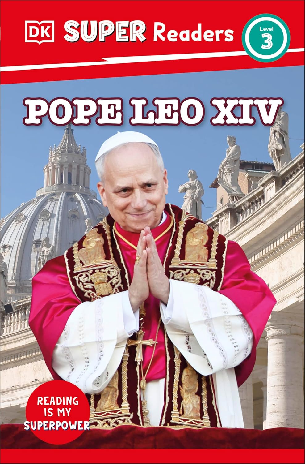 DK Super Readers Level 3: Pope Leo XIV