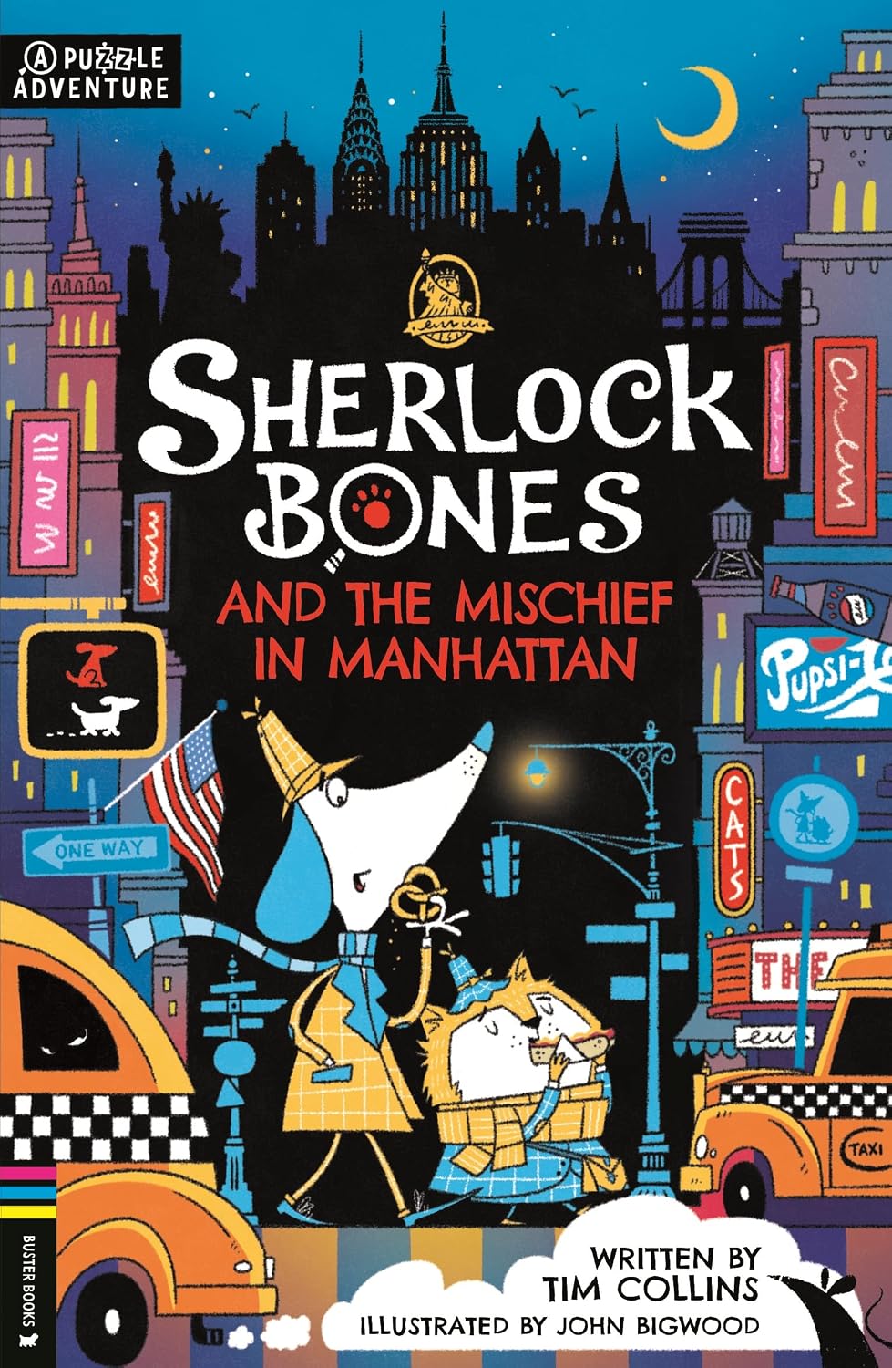 Sherlock Bones and the Mischief in Manhattan: a Puzzle Adventure (adventures of Sherlock Bones)