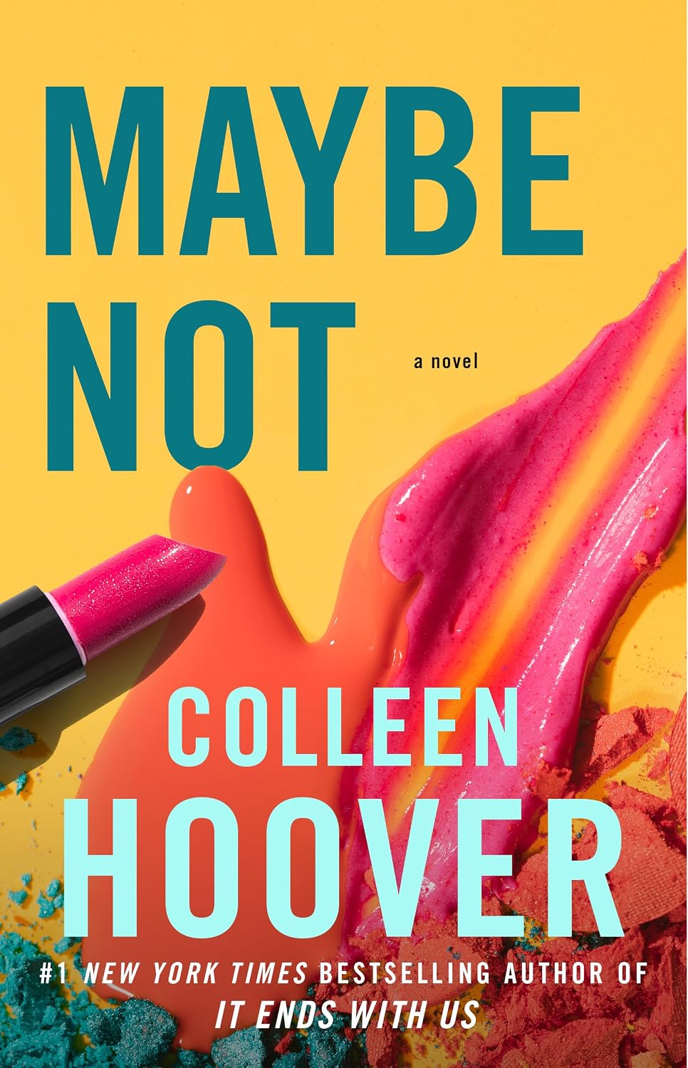 Maybe Not: a Novella