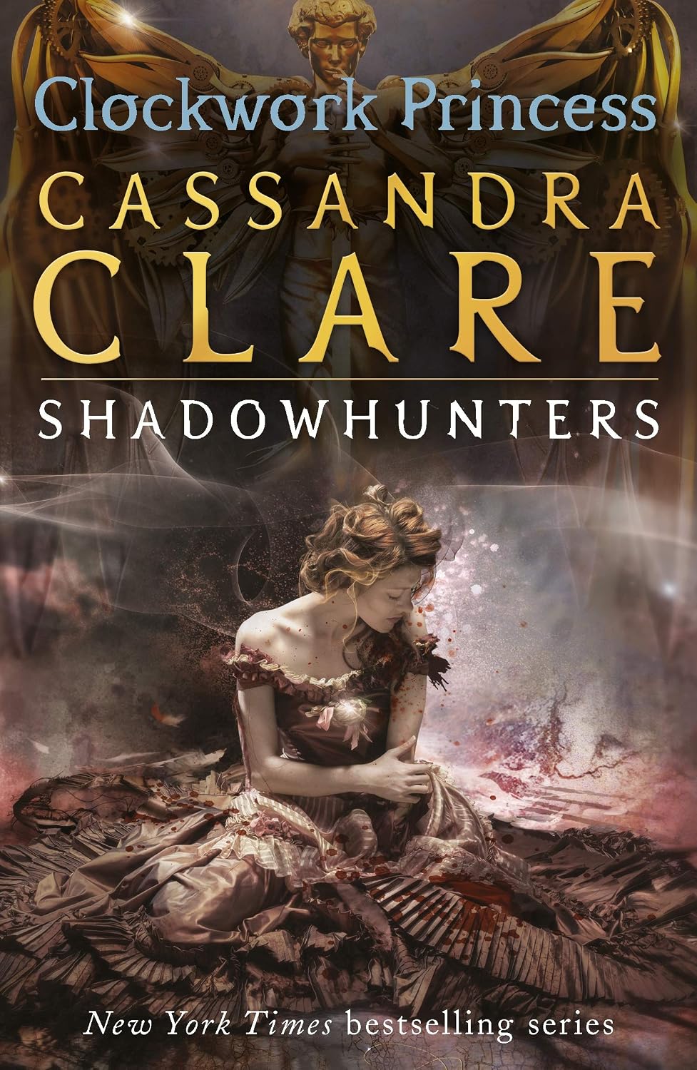 The Infernal Devices #3: Clockwork Princess