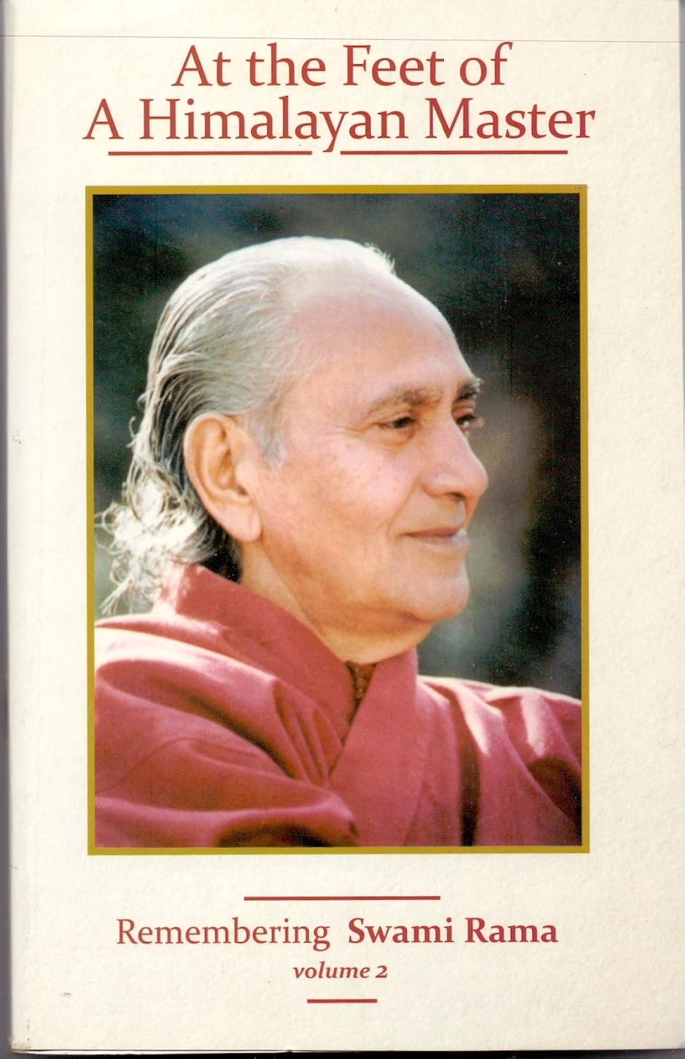 At the Feet of a Himalayan Master, Vol. 2