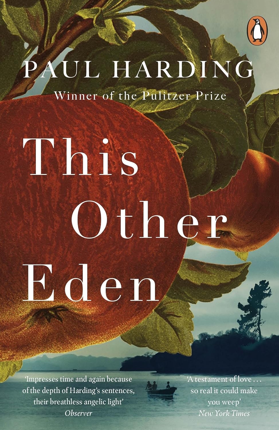 This Other Eden: The New Novel from the Winner of the Pulitzer Prize