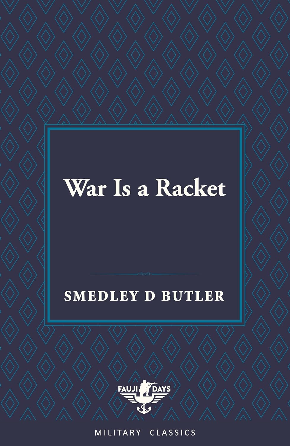 War is a Racket