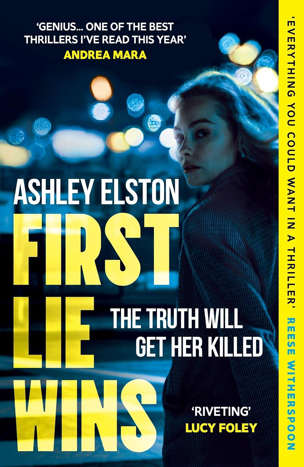 First Lie Wins: The No. 1 New York Times Bestseller and Sunday Times Thriller of the Month