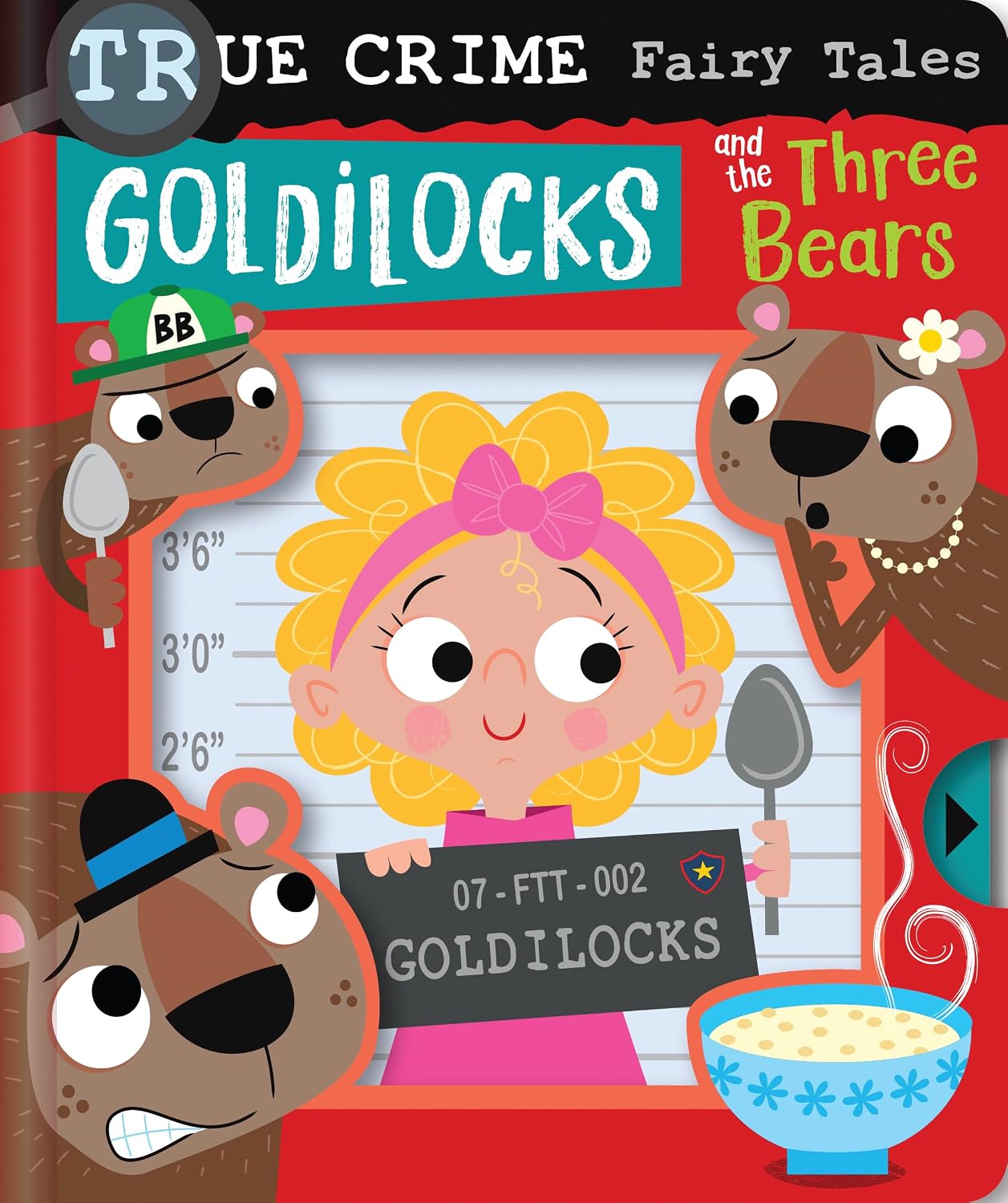 True Crime Fairy Tales: Goldilocks and the Three Bears