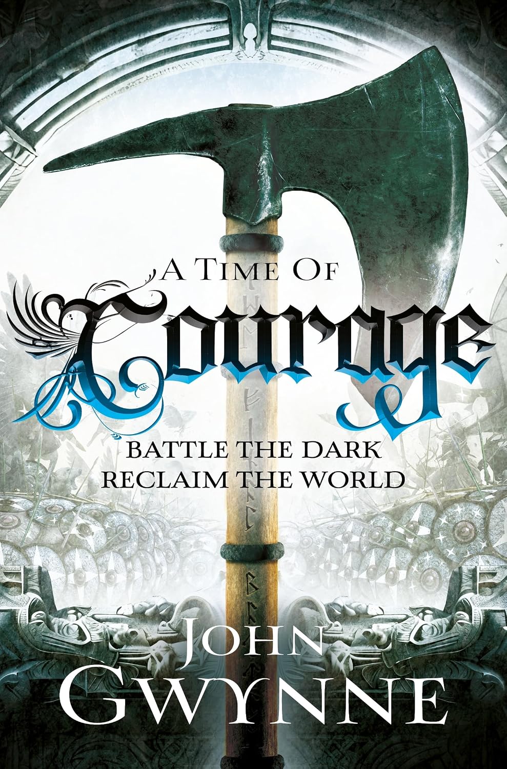 A Time of Courage (of Blood and Bone)