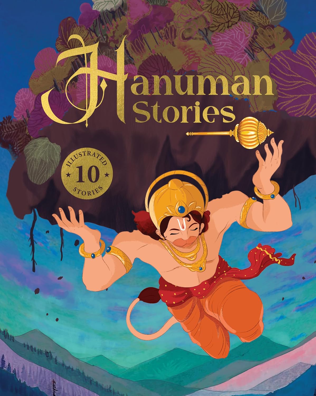 Hanuman Stories: 10 Illustrated Stories of Lord Hanuman for Children I Hindu Mythology